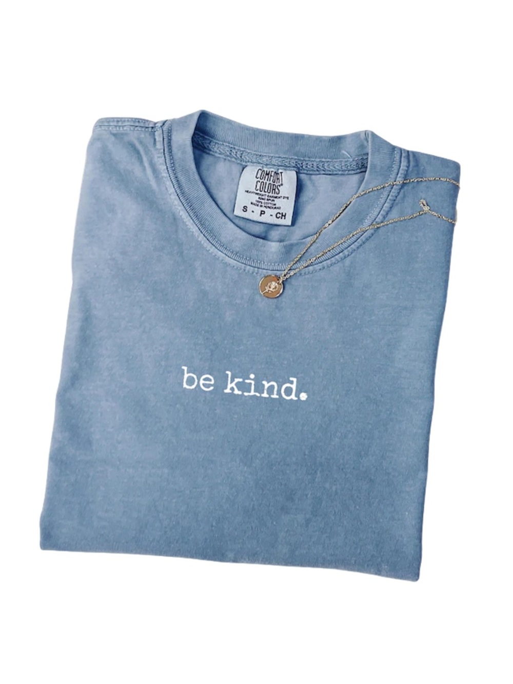 Comfort Colors Blue Jean "be kind." Short Sleeve Tee